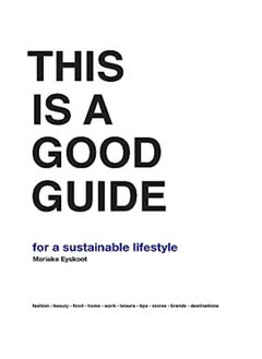 This is a Good Guide - for a Sustainable Lifestyle 