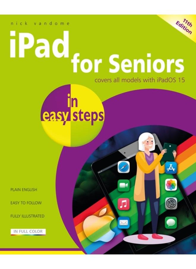 iPad for Seniors in easy steps : Covers all models with iPadOS 15 