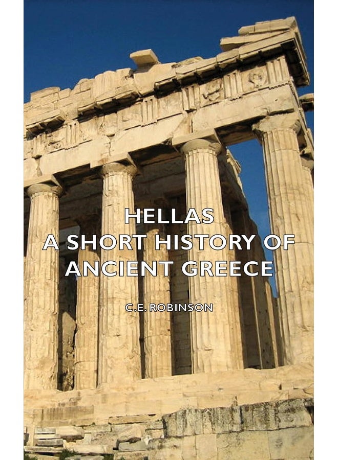 Hellas - A Short History Of Ancient Greece 