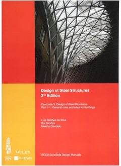 WILEY Design of Steel Structures: Eurocode 3: Designof Steel Structures, Part 1-1: General Rules and Rules for Buildings  - Image 1