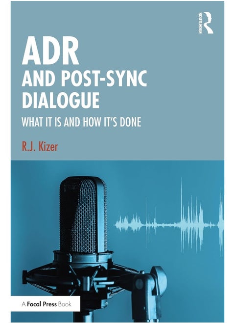 ADR and Post-Sync Dialogue: What It Is and How It's Done