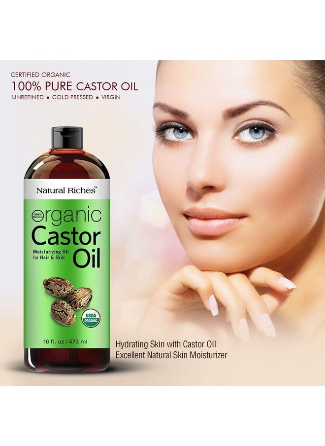 Natural Riches - Organic Castor Oil Cold Pressed Usda Certified For Dry Skin Hair Loss Dandruff Thicker Hair Moisturizes Skin Helps Hair Growth Thicker Eyelashes Eyebrows Hexane Free16 Fl. Oz. - Image 1
