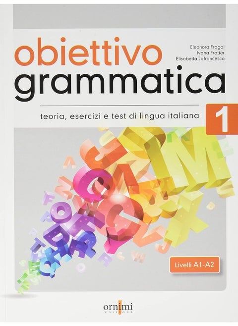 Obiettivo Grammatica 1 (A1-A2)