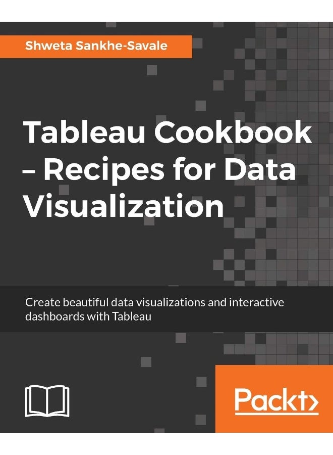 Tableau Cookbook - Recipes for Data Visualization