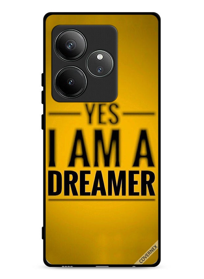 Covernex Realme GT Neo6 5G Protective Case Cover Yes I Am A Dreamer - Image 1