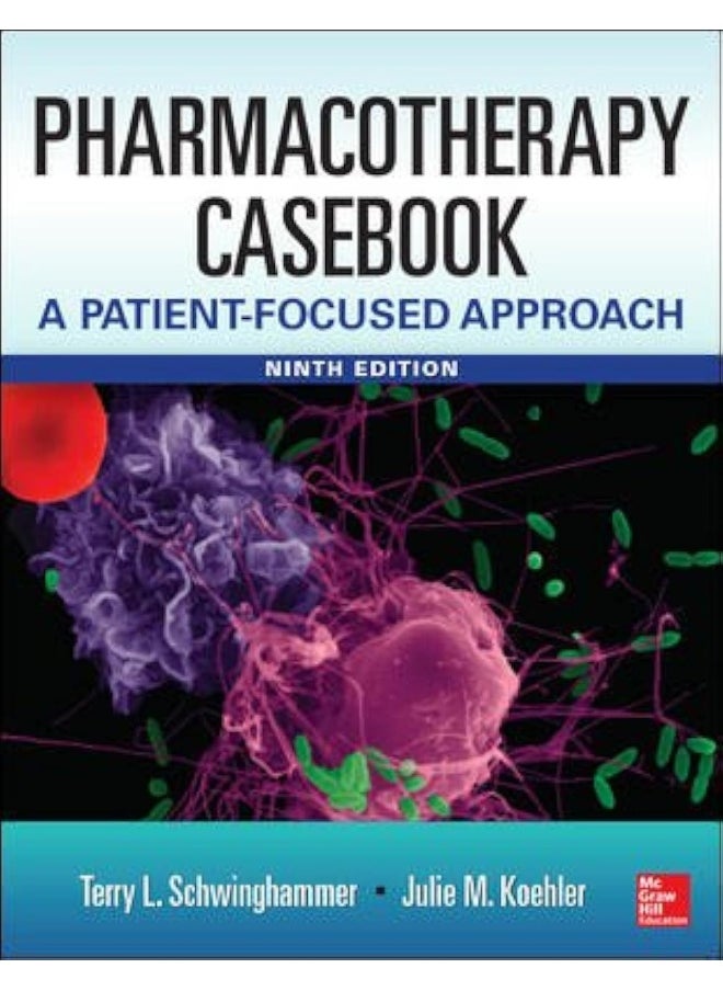 Pharmacotherapy Casebook: A Patient-Focused Approach (Ie)....Schwinghammer - pzsku/ZF74CDFE23075440554CBZ/45/_/1731335351/99cacae0-3a11-49db-be10-f23ee3f6f88a