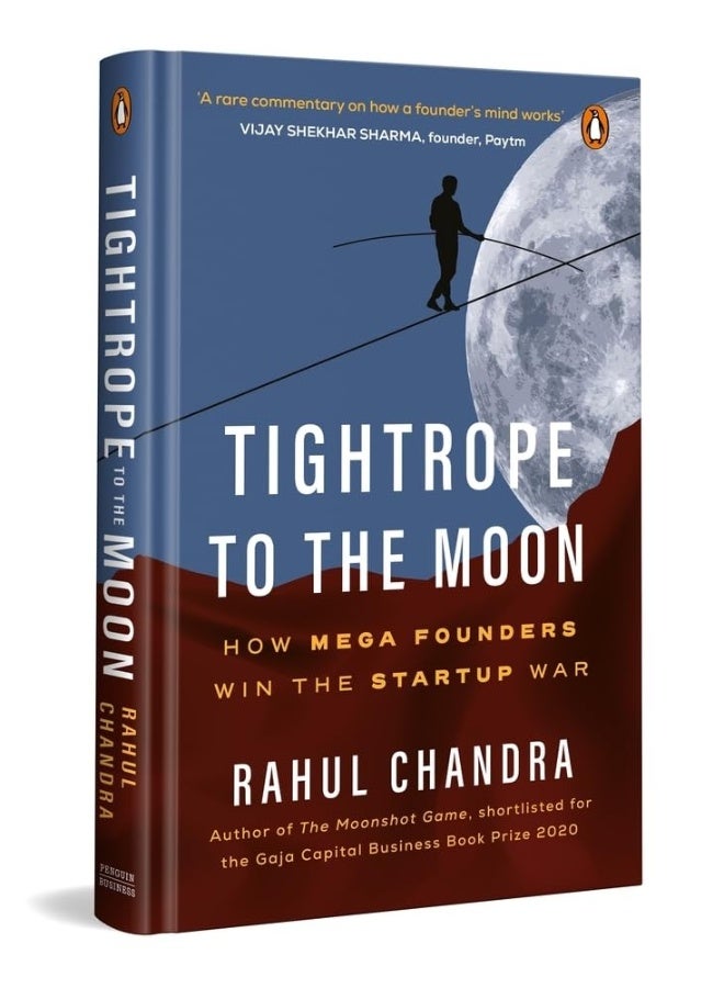 Tightrope to the Moon: How Mega Founders Win the Start-Up War  - Image 2