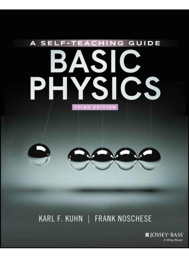 Basic Physics A Self Teaching Guide - Paperback