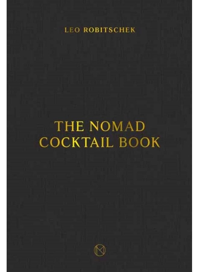 The NoMad Cocktail Book - Hardback