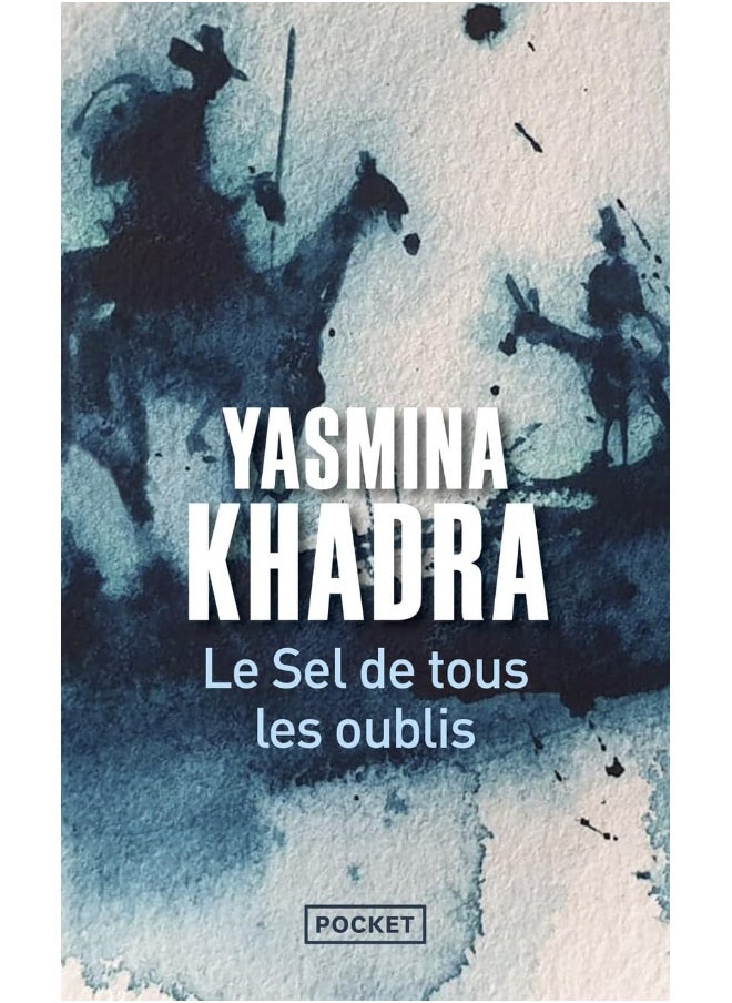 Le Sel de tous les oublis 