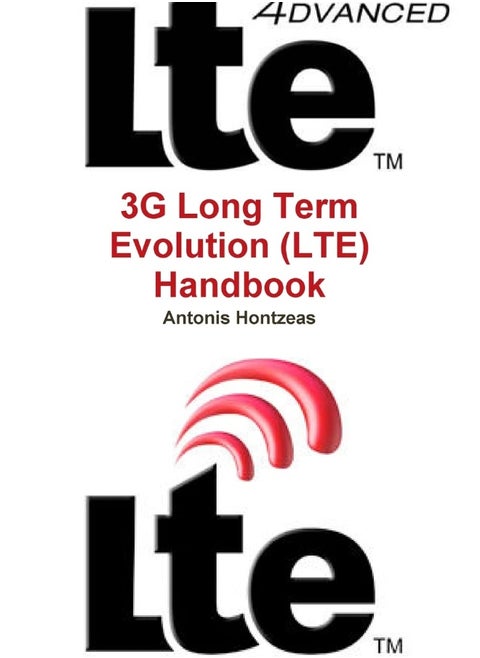 3G Long Term Evolution (LTE) Handbook