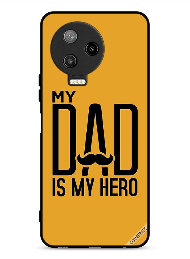 Covernex Infinix Note 12 Pro 4G Protective Case Cover My Dad Is My Hero - Image 1