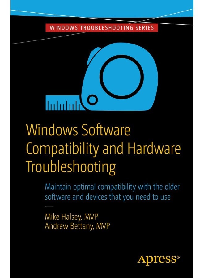 Windows Software Compatibility and Hardware Troubleshooting