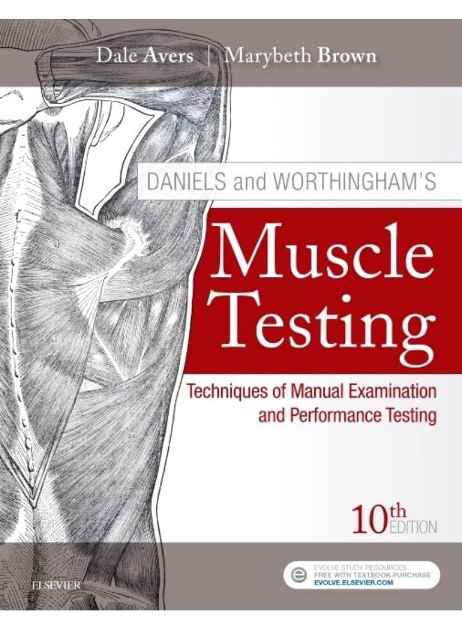 Daniels and Worthingham's Muscle Testing: Techniques of Manual Examination and Performance Testing 