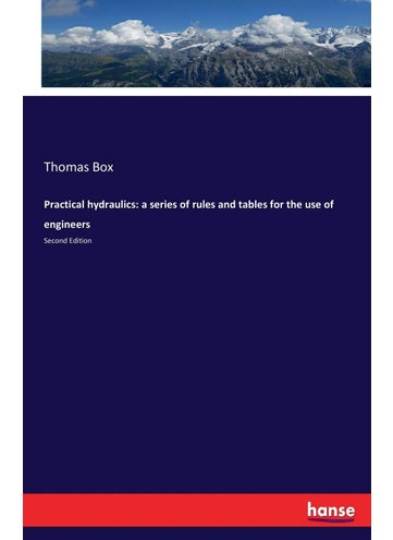 Hansebooks Practical hydraulics: a series of rules and tables for the use of engineers:Second Edition - pzsku/ZF764231497E603BDF294Z/45/1749025437/226b2b84-d4d6-436d-8e08-babdc7376684
