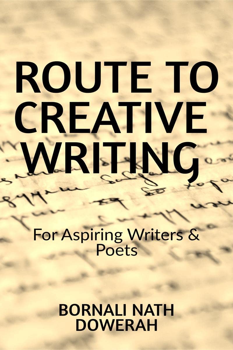 ROUTE TO CREATIVE WRITING : For Aspiring Writers and Poets