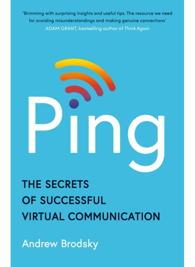 Ping: The Secrets of Successful Virtual Communication 