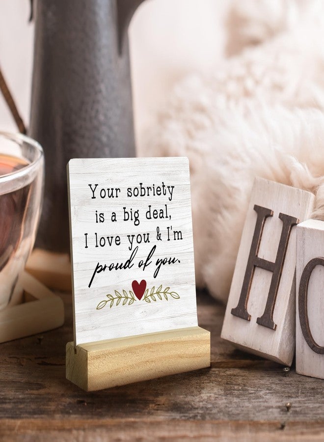 QASHWEY Sobriety Gifts for Women Men - Your Sobriety is a Big Deal Wood Plaque Sign Desk Decor, Encouraging Gifts, Recovery Gift,Motivational Wood Plaque Sign Desk Decor with Wooden Stand for Home - Image 2
