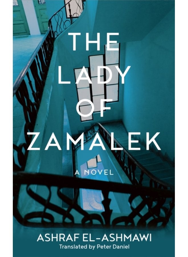The Lady of Zamalek A Novel - Paperback