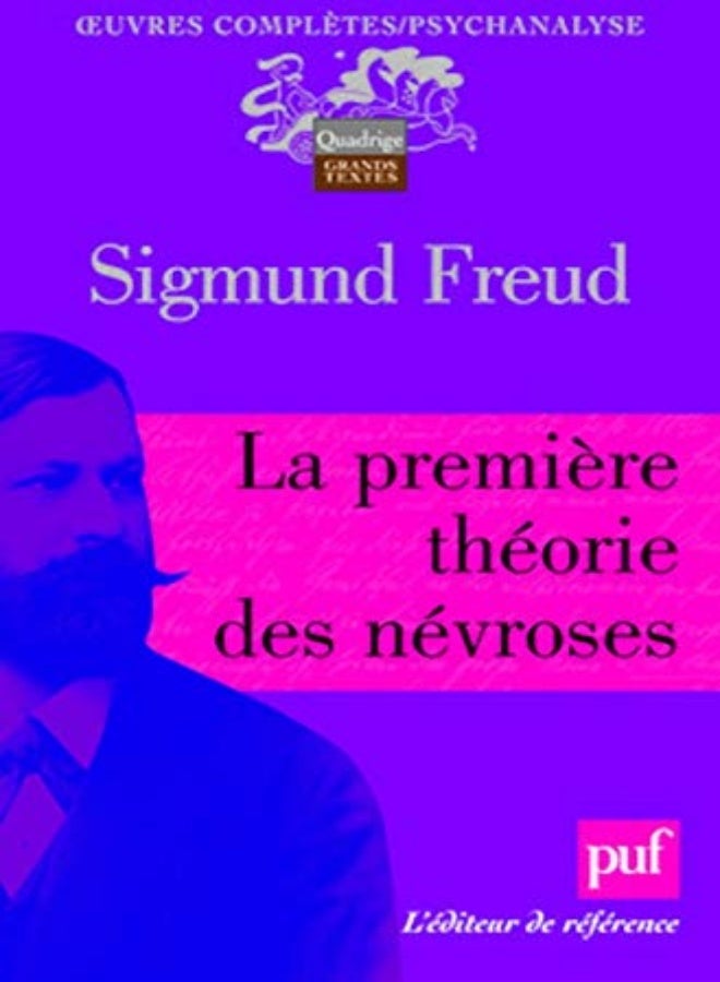 La première théorie des névroses 