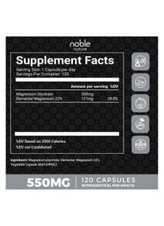 noble nature Magnesium Glycinate High Absorption 550MG 120 Veg Capsules  - Image 2