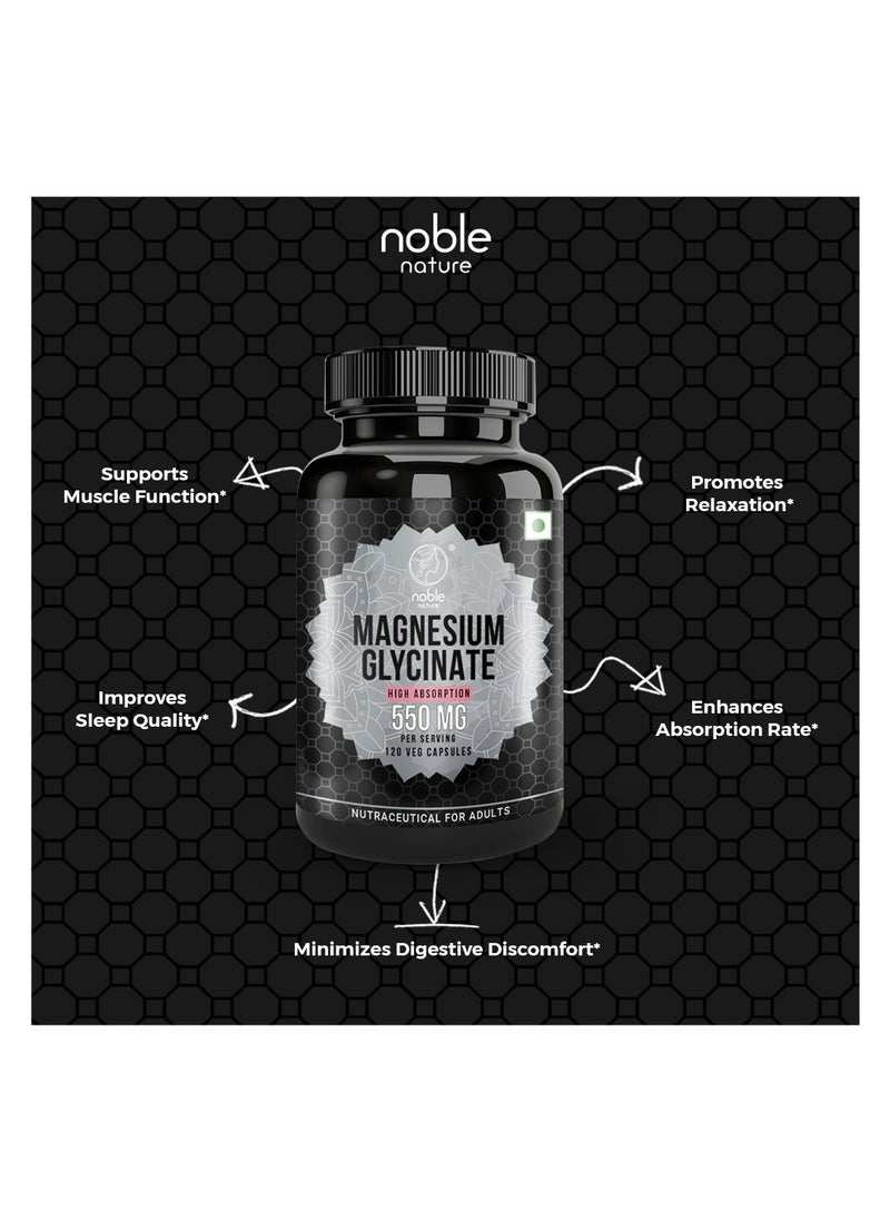 noble nature - Magnesium Glycinate High Absorption 550MG 120 Veg Capsules - Image 1