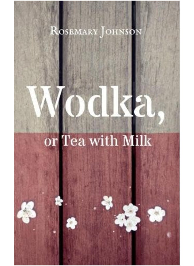 null - Wodka, or Tea with Milk - Image 1