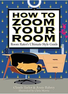How To Zoom Your Room Room Raters Ultimate Style Guide 