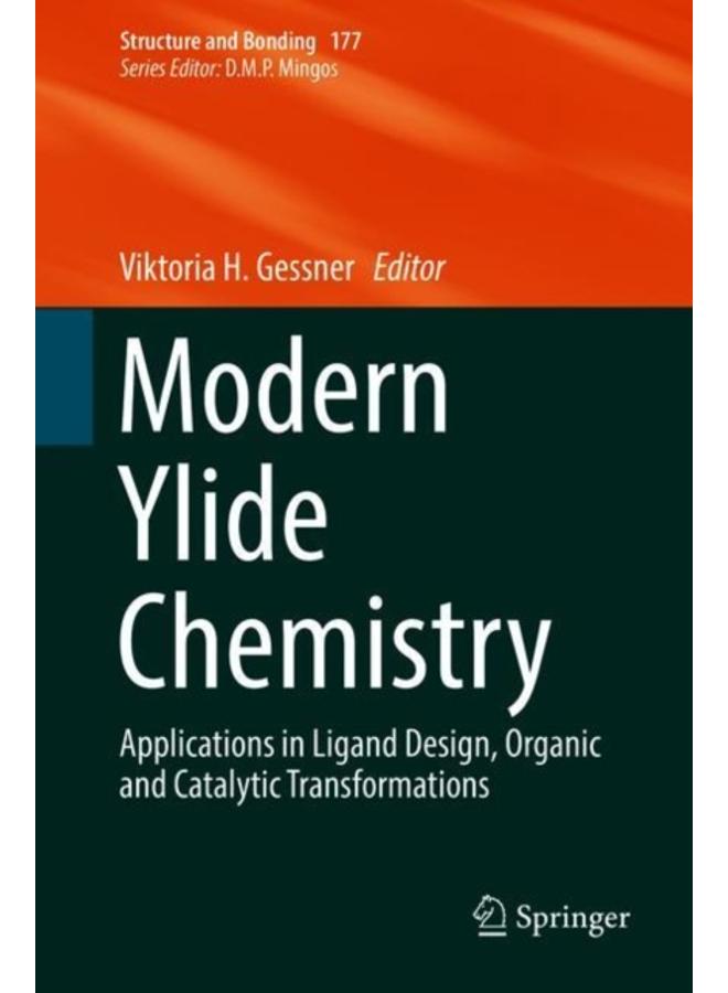 Modern Ylide Chemistry : Applications in Ligand Design, Organic and Catalytic Transformations : 177