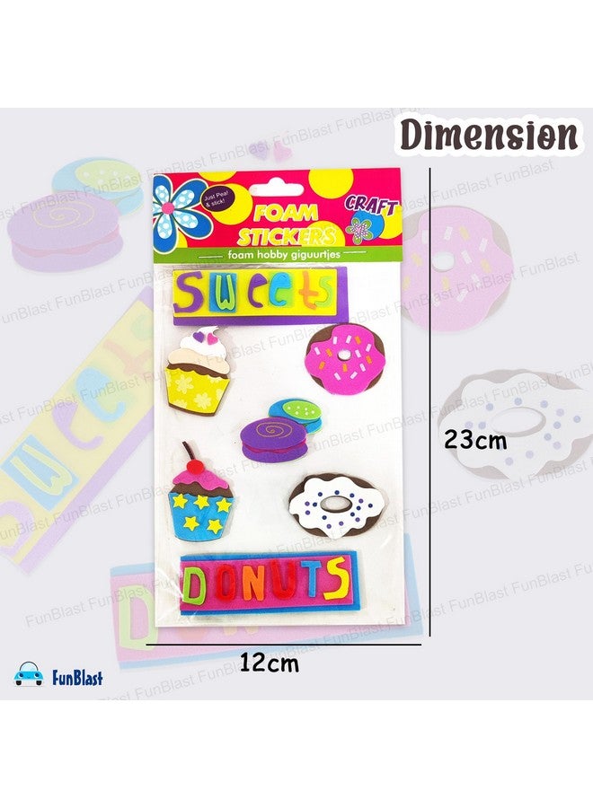 FunBlast Foam Stickers - 3D Self Adhesive Puffy Stickers for Kids, Sweets Theme Stickers for Art and Craft Work, Scrap Booking, Decoration, Project Work for Kids - Multicolor - Image 3