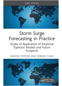 Storm Surge Forecasting and Future Projection in Practice: Scope of Application of Empirical Typhoon Models