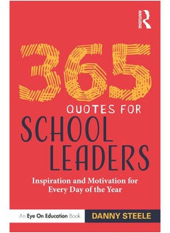 365 Quotes for School Leaders: Inspiration and Motivation for Every Day of the Year - pzsku/ZF7864557628C26CB1963Z/45/_/1740557162/aa31be3d-defd-49d5-a22e-c13d824ba3e6