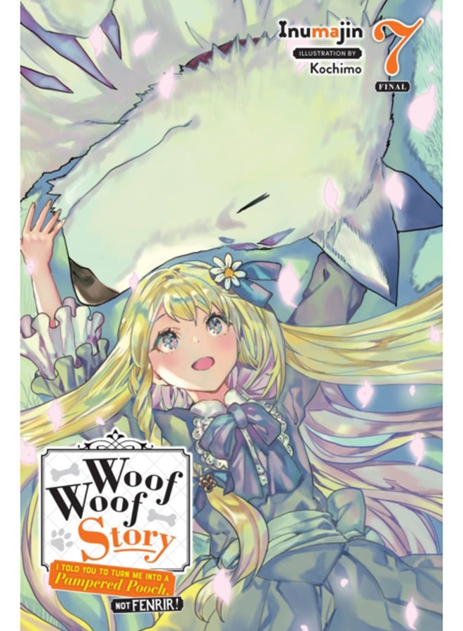 Woof Woof Story, Vol. 7 (light novel) 