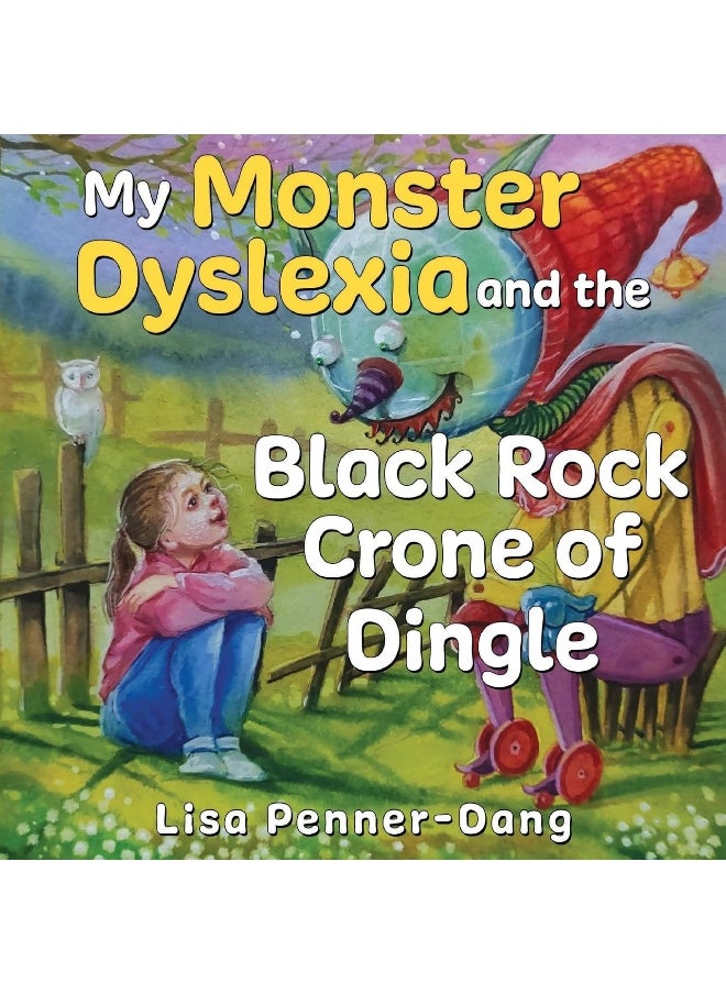 My Monster dyslexia and the Black Rock Crone of Dingle 
