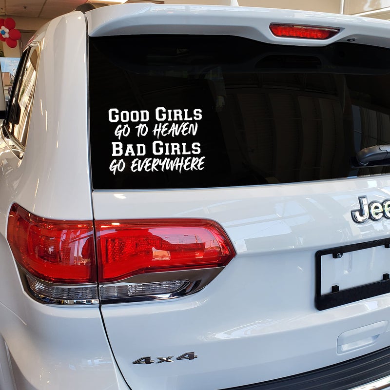 VALIANT COLLECTIONS â€“ Good Girls Go to Heaven Bad Girls Go Everywhere Sticker â€“ Vinyl Sticker for Car, Truck, and Van â€“ Indoor and Outdoor Use for Wall â€“ Waterproof Decal for Laptop â€“ VC 390 (White) - Image 2
