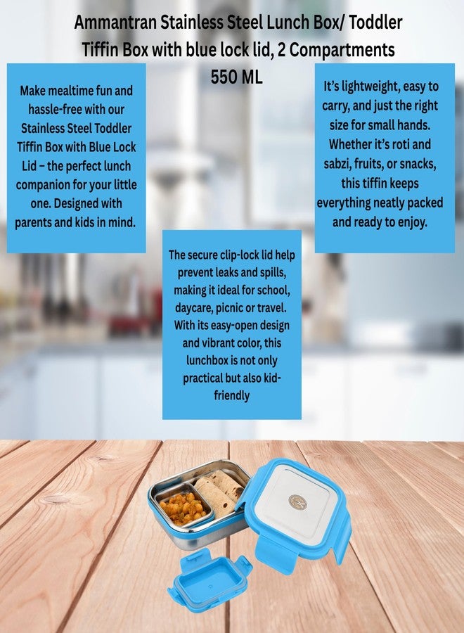 Ammantran Stainless Steel Lunch Box/Toddler Tiffin Box with Blue Lock lid, 2 Compartments 550 ML Ideal for Storing Chapati sabzi, Theplas, Idli Chutney, Dal Curry, etc in School, Office, Picnic. - Image 3