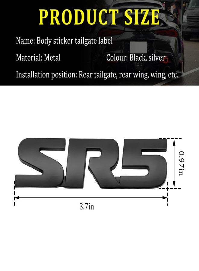 Wevdn 2PCS SR5 Metal Emblem, Premium 3D Classic SR5 Nameplate Logo Engine Badge Sticker, Universal SR5 Letters Metal Decal for Vehicle Side Fender Trunk Tailgate, Car Accessories (Black) - Image 2