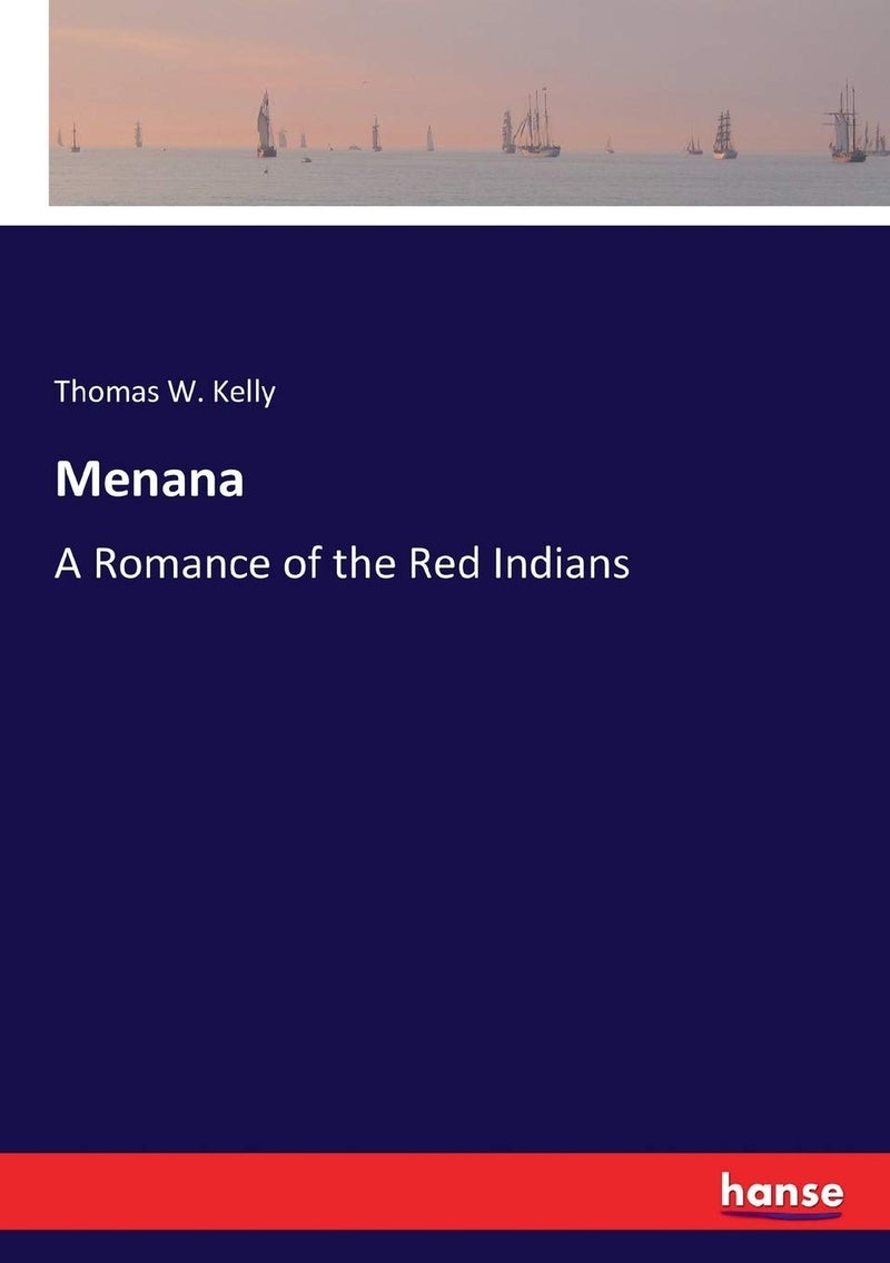 Menana: A Romance of the Red Indians - Image 1