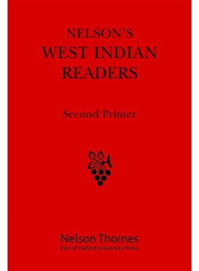 OXFORD UNIVERSITY PRESS Nelson's West Indian Readers Second Primer 