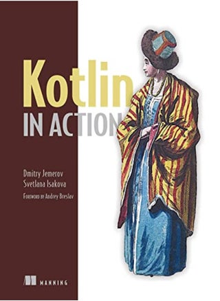 Kotlin in Action - pzsku/ZF79F87A5578331F087C2Z/45/_/1707925227/7eaa484f-7c30-424a-98e0-d21b52dfa427