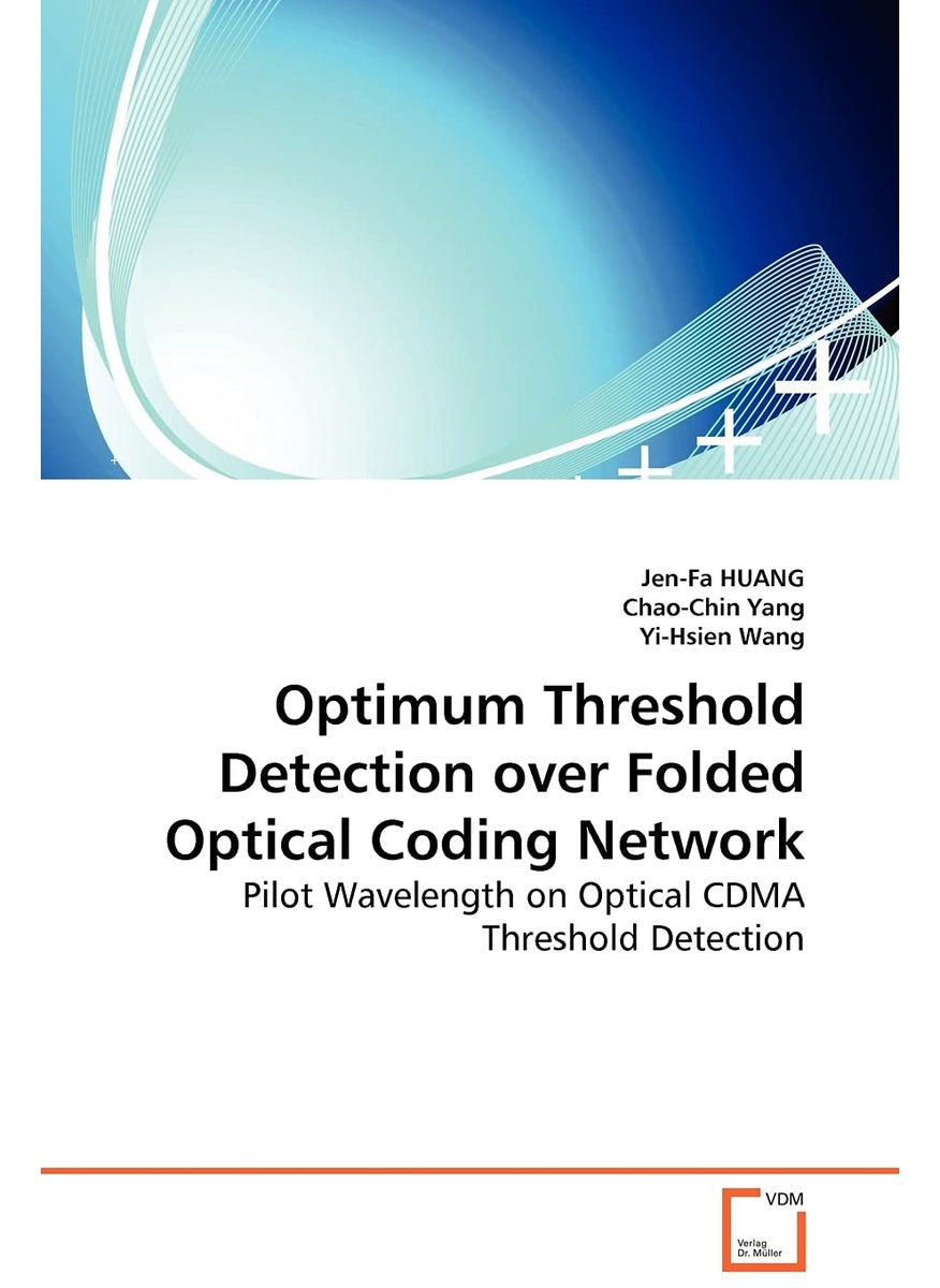 Optimum Threshold Detection over Folded Optical Coding Network - Pilot Wavelength on Optical CDMA Threshold Detection  - Image 1