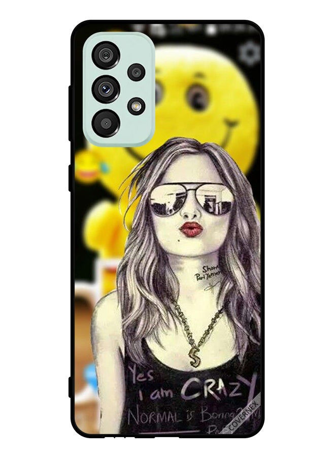 Covernex Protective Case Cover For Samsung Galaxy A53 5G Yes I Am Crazy Normal Is Boring - Image 1