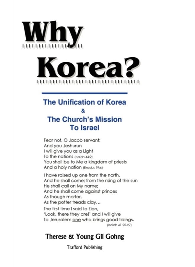 Why Korea The Unification of Korea the Church s Mission to Israel - Hardback