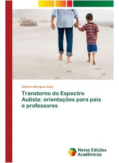 Transtorno do Espectro Autista: orientações para pais e professores 