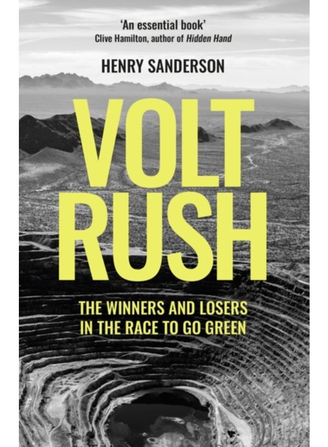 Volt Rush : The Winners and Losers in the Race to Go Green 