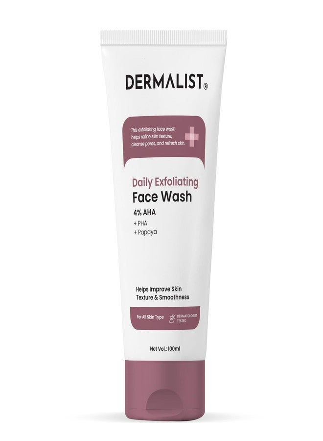 Dermalist Daily Exfoliating Face Wash with 4% AHA + PHA + Papaya Extract | Gentle Exfoliator for Smooth & Clear Skin | Deep Pore Cleansing, Removes Dead Skin | For All Skin Types | Dermatologically Tested | 100ml (Pack of 1) - Image 1