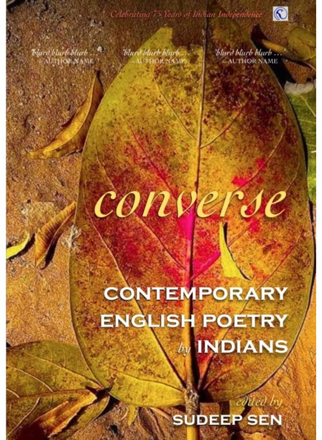 Converse : Contemporary English Poetry by Indians 