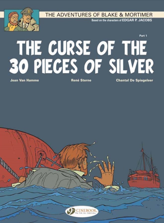 Blake & Mortimer 13 - The Curse of the 30 Pieces of Silver Pt 1 