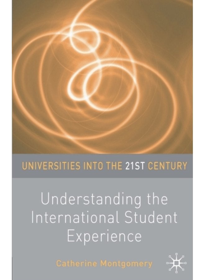 Understanding the International Student Experience - Paperback
