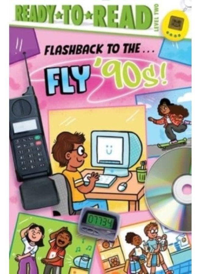 Flashback to the Fly 90s Ready to Read Level 2 - Paperback